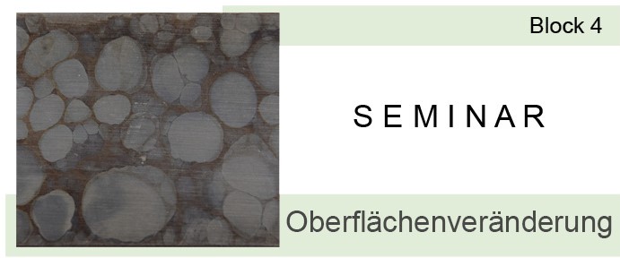 Seminar Sterilgutaufbereitung - Block 4 - Oberflächenveränderungen